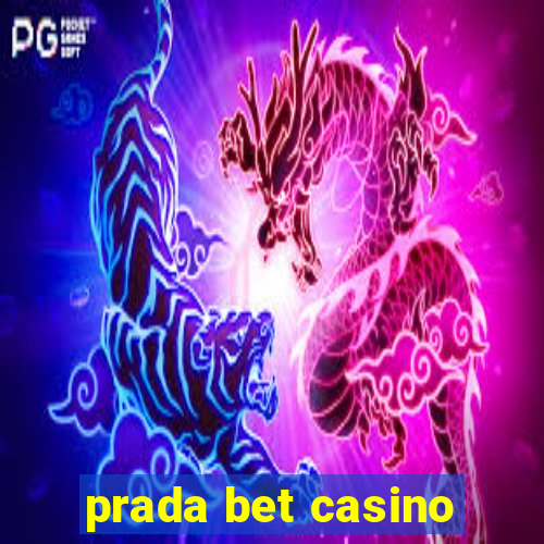 prada bet casino